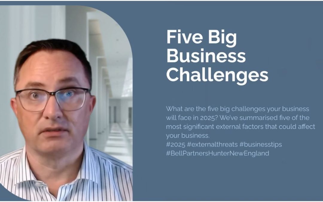 Five Big Business Challenges for 2025